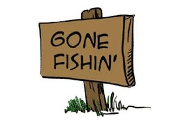 Gone Fishin'